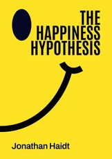 The Happiness Hypothesis
