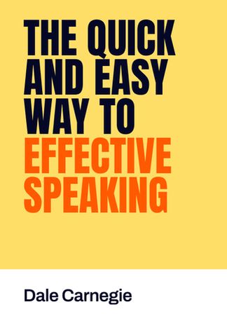 The Quick and Easy Way to Effective Speaking