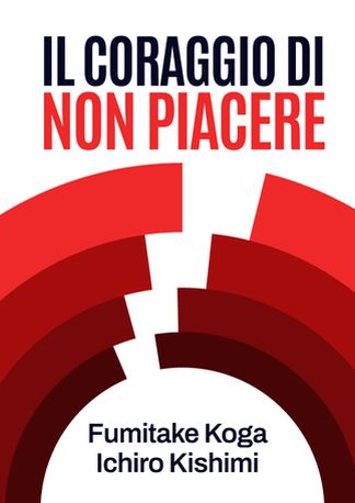 Il coraggio di non piacere