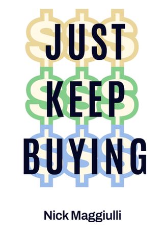 Just Keep Buying