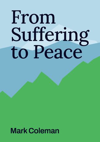 From Suffering to Peace