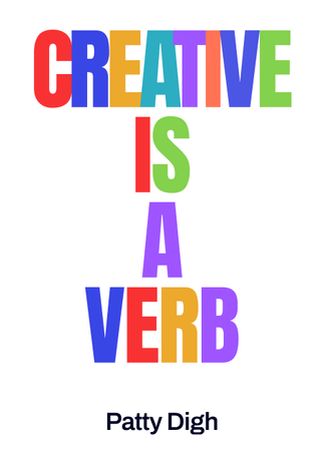 Creative Is a Verb