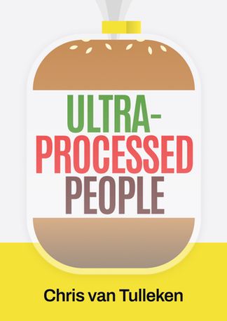 Ultra-Processed People