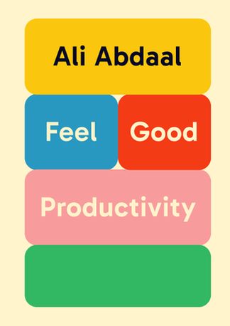 Feel-Good Productivity