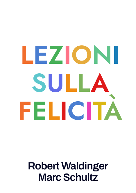 Lezioni sulla Felicità