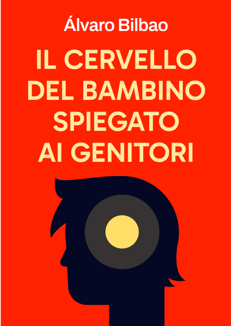 Il cervello del bambino spiegato ai genitori