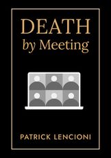 Death by Meeting