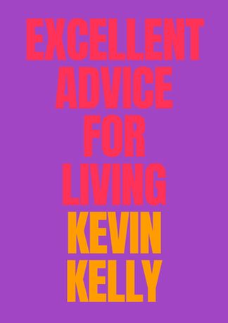 Excellent Advice for Living