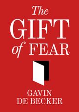The Gift of Fear