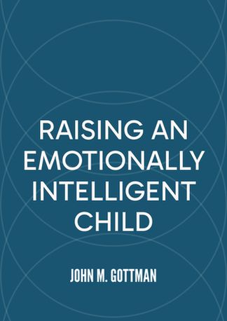 Raising An Emotionally Intelligent Child