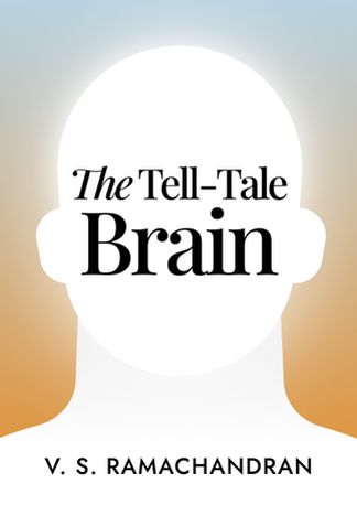 The Tell-Tale Brain