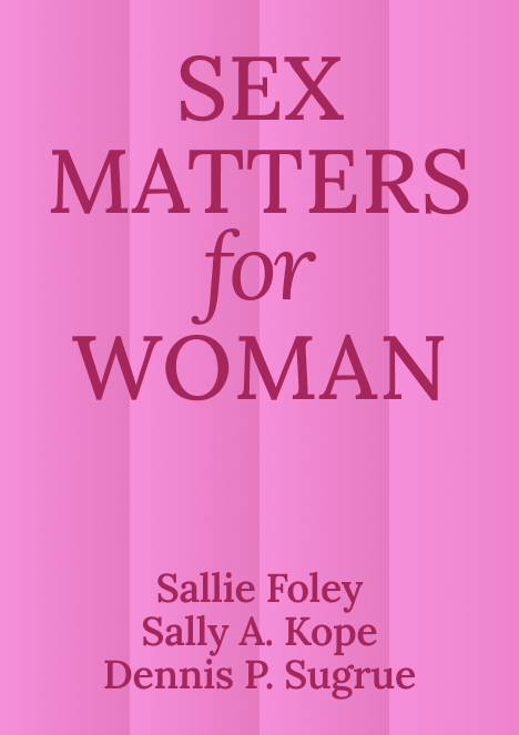 Sex Matters for Women