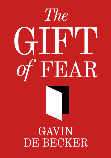The Gift of Fear