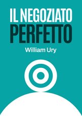 Il negoziato perfetto