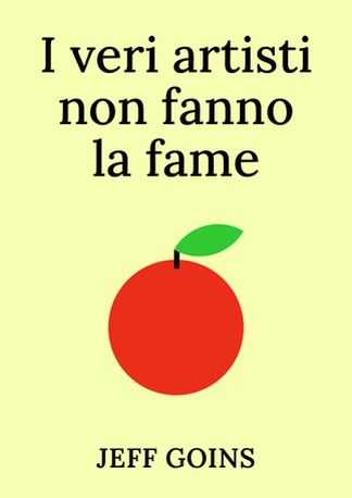 I veri artisti non fanno la fame