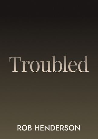 Troubled