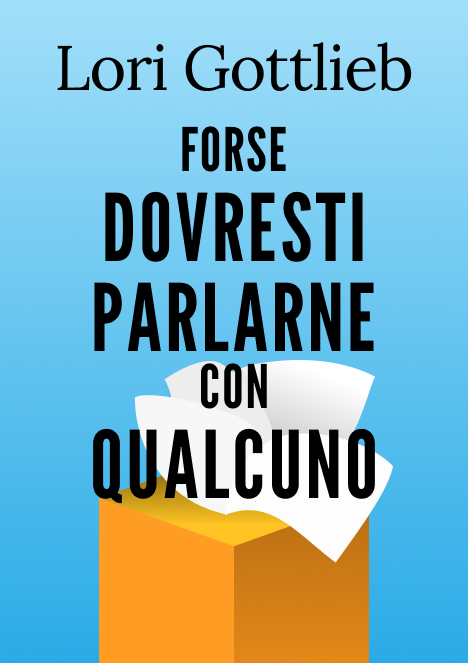Forse dovresti parlarne con qualcuno