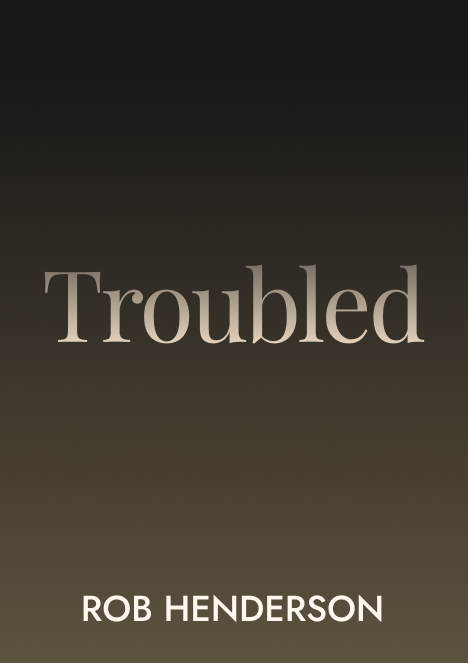 Troubled