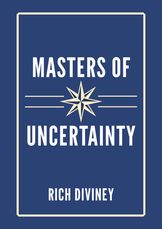 Masters of Uncertainty