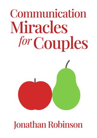 Communication Miracles for Couples