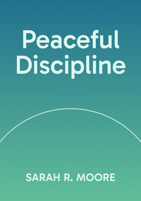 Peaceful Discipline