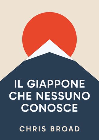 Il Giappone che nessuno conosce