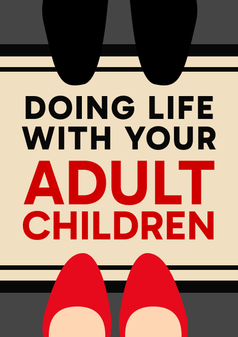 Doing Life with Your Adult Children