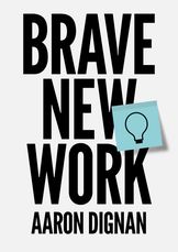 Brave New Work