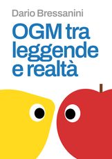 OGM tra leggende e realtà
