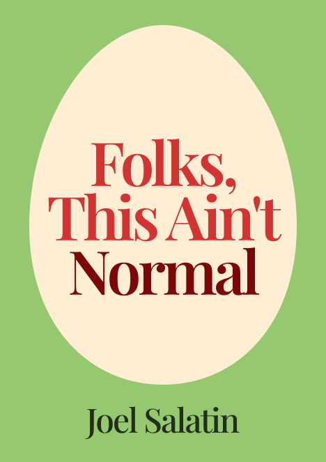 Folks, This Ain’t Normal