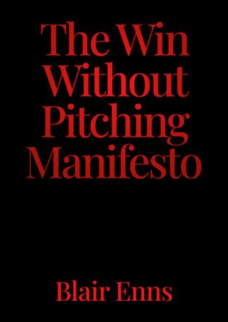 The Win Without Pitching Manifesto