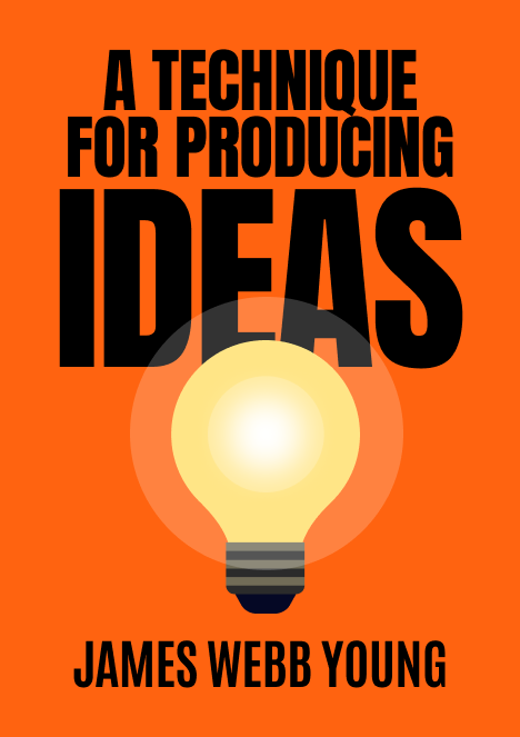 A Technique for Producing Ideas