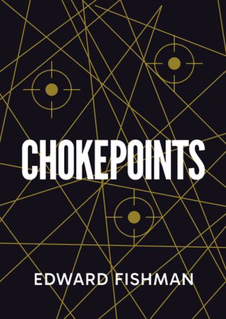 Chokepoints
