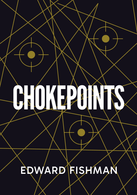 Chokepoints