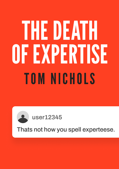 The Death of Expertise