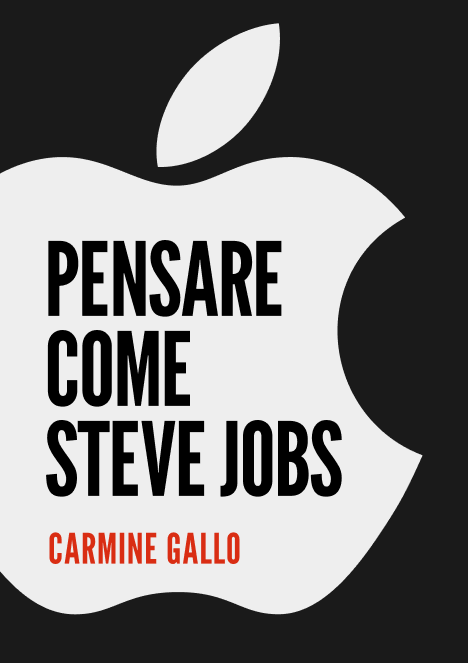Pensare come Steve Jobs