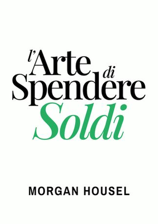 L’arte di spendere soldi