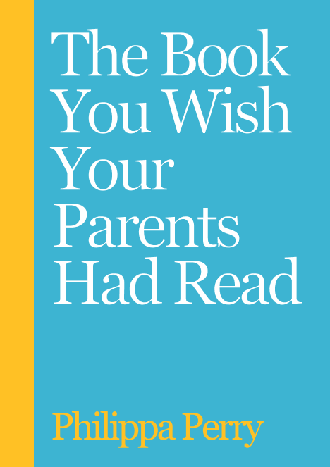 The Book You Wish Your Parents Had Read