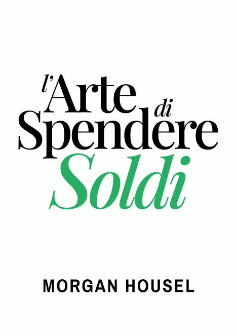L’arte di spendere soldi