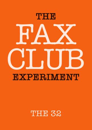 ​The Fax Club Experiment​
