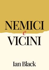 Nemici e vicini