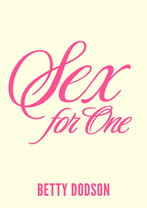 Sex for One