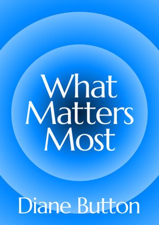 What Matters Most