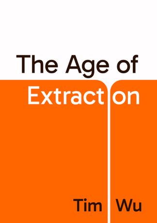 The Age of Extraction