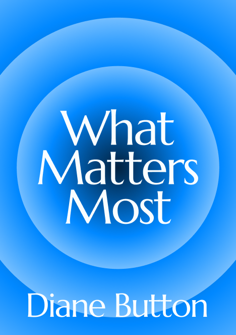 What Matters Most