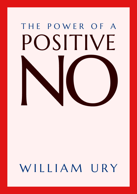 The Power of a Positive No